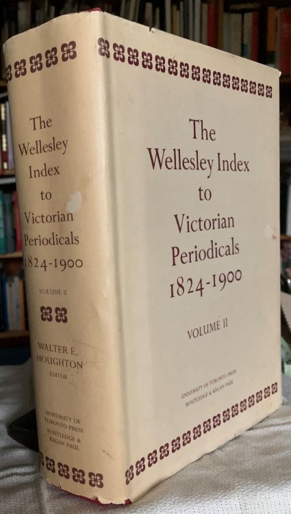The Wellesley Index to Victorian Periodicals, 1824-1900, Tables of contents and identification of contributors with bibliographies of their articles and stories. Volume II.