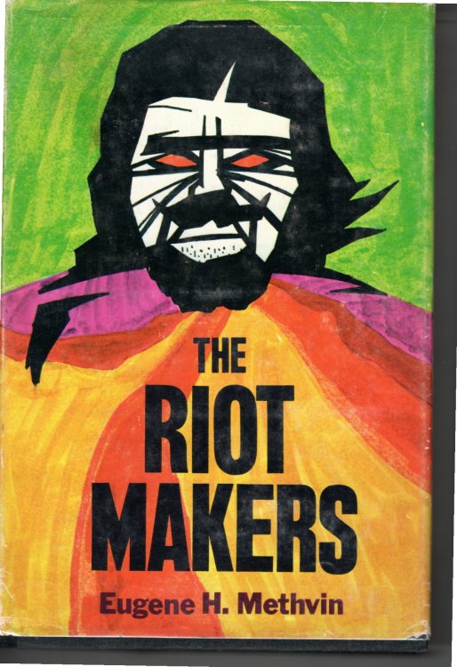 The Riot Makers The Technology of Social Demolition