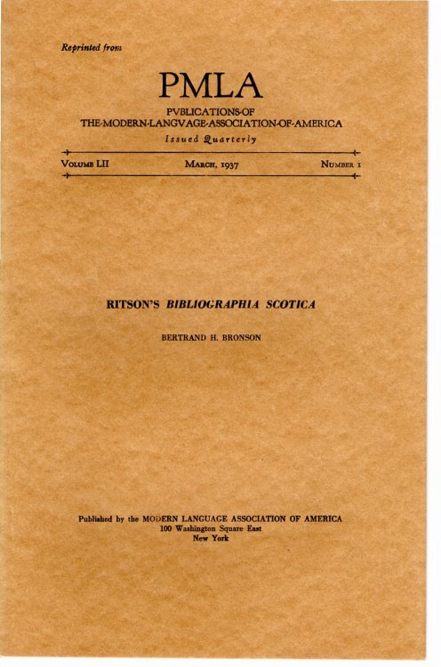 Ritson's Bibliographia Scotica. Reprinted from PMLA . . . quarterly Volume LII, March 1937, Number 1