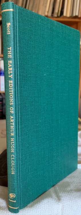 The Early Editions of Arthur Hugh Clough