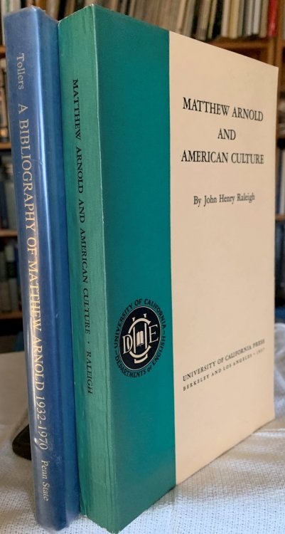 [Two Items] Bibliography of Matthew Arnold, 1932-1970. Together With: Raleigh, Matthew Arnold and American Culture