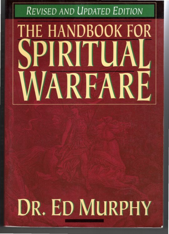 Handbook for Spiritual Warfare Revised and Updated Edition