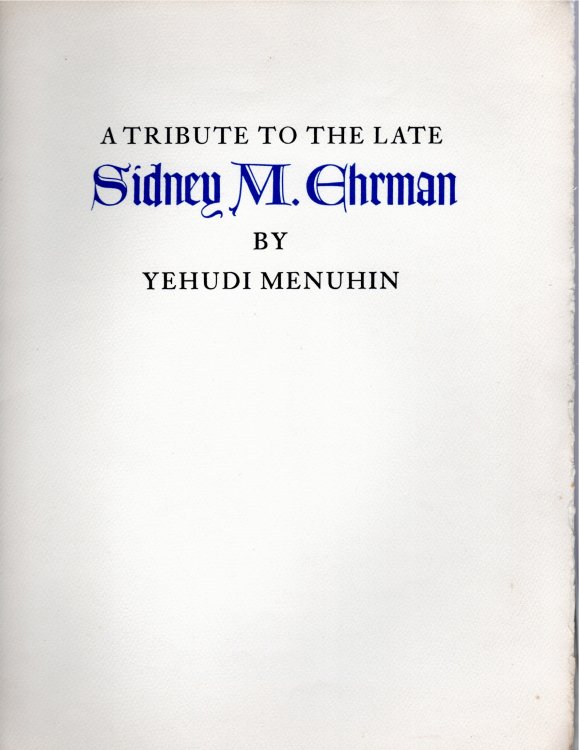 A Tribute to the Late Sidney M. Ehrman.
