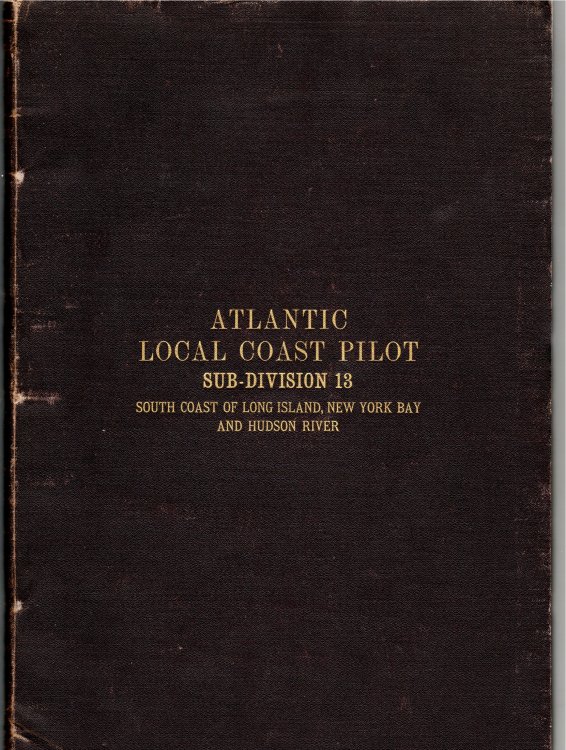 Atlantic Local Coast Pilot, Sub- Division 13, South Coast of Long Island, New York Bay and Hudson River