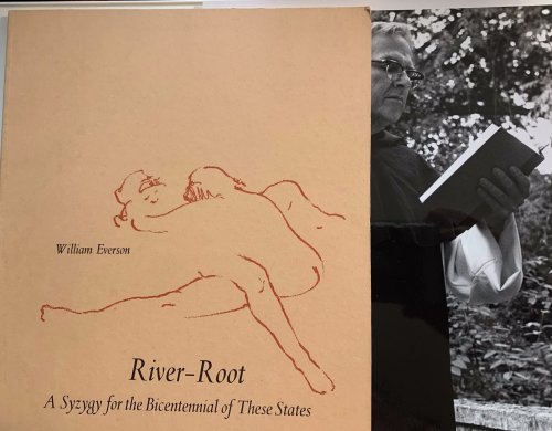 River-Root A Syzygy for the Bicentennial of These States. [With a Photograph of Brother Antoninus