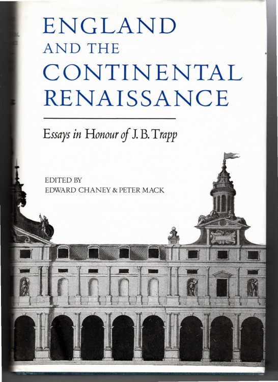 England and the Continental Renaissance Essays in Honour of J. B. Trapp