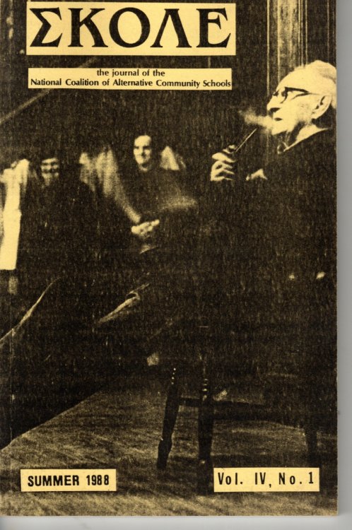 SKOLE : the Journal of the National Coalition of Alternative Community Schools Vol. IV, No. 1