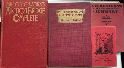 [4 Titles on Bridge] Auction Bridge Complete; One Hundred and One Celebrated Hands in Contract Bridge, Bid and Played; Culbertson's New and Complete Summary of Contract Bridge; Bridge Rhymes and Reasons [Cover Title: Bridge of Sighs]