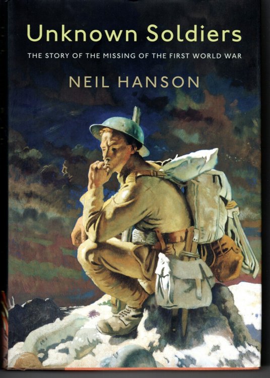 Unknown Soldiers The Story of the Missing of the First World War