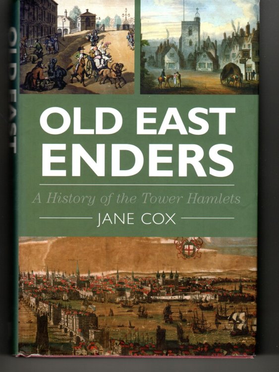 Image for Old East Enders A History of the Tower Hamlets Old East Enders A History of the Tower Hamlets