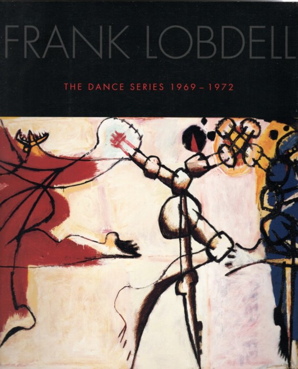 Frank Lobdell. the Dance Series, 1969-1972