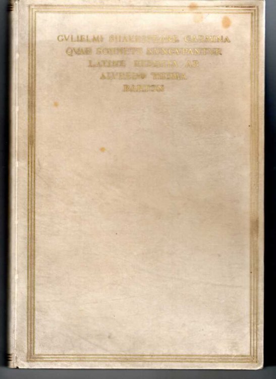 Gvlielmi Shakespeare Carmina Qvae Sonnets Nvncvpantvr Latine Reddita Ab Alvredo Thoma Barton Edenda Cvravit Joannes Harrower Mdcccc, XIII (Latin Elegies after William Shakespeare's Sonnets).