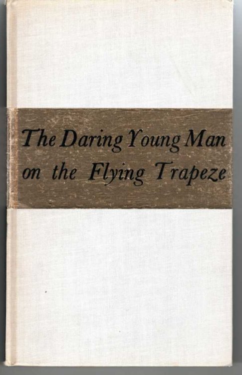 The Daring Young Man on the Flying Trapeze and Other Stories. [Inscribed by His Uncle]