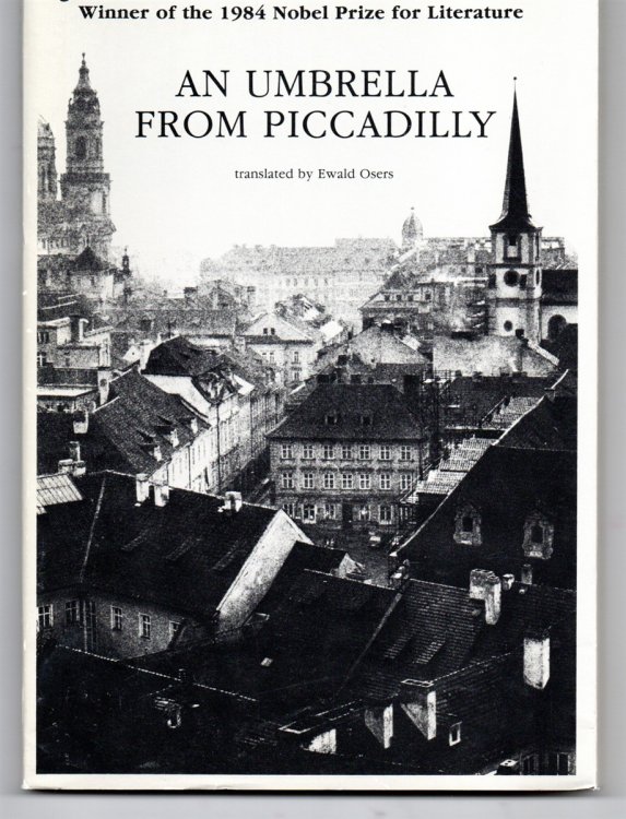 An Umbrella from Piccadilly Translated from the Czech by Ewald Osers