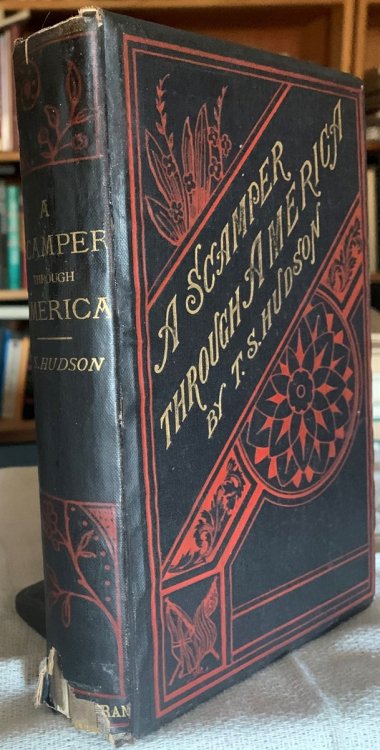 A Scamper through America Or, Fifteen Thousand Miles of Ocean and Continent in Sixty Days