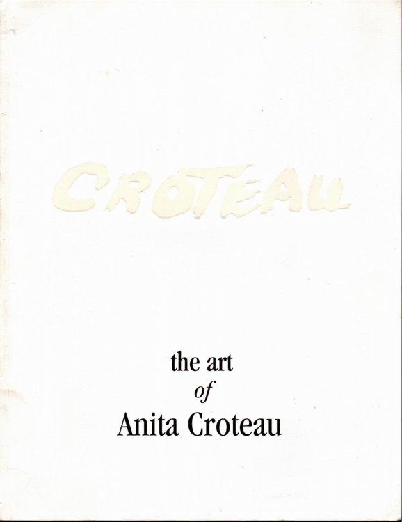 Croteau. The Art of Anita Croteau