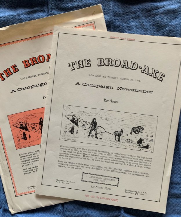 The Broad-Axe Los Angeles, Tuesday, August 31, 1875. A Campaign Newspaper