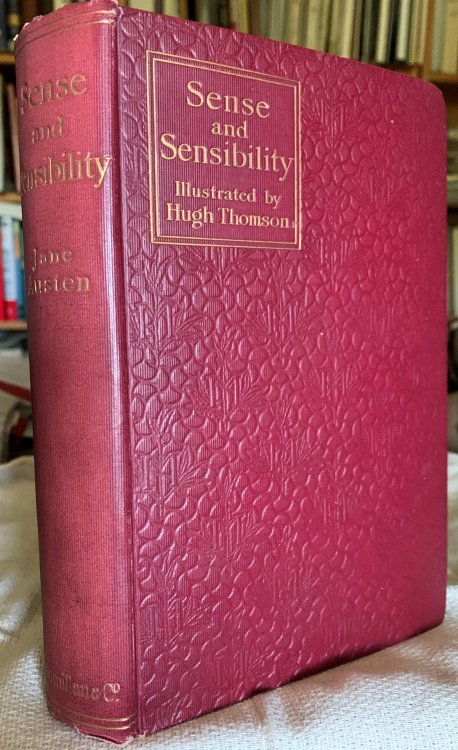 Sense and Sensibility Illustrated by Hugh Thompson, with an Introduction by Austin Dobson