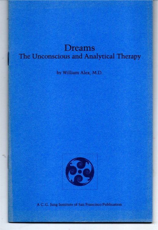 Dreams The Unconscious and Analytical Therapy