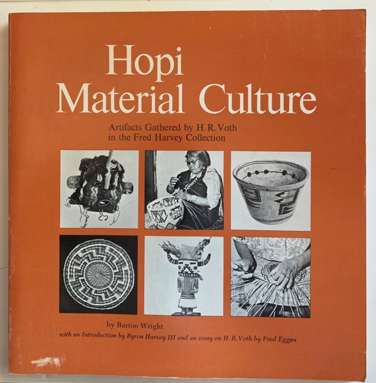 Hopi Material Culture. Artifacts Gathered by H. R. Voth in the Fred Harvey Collection
