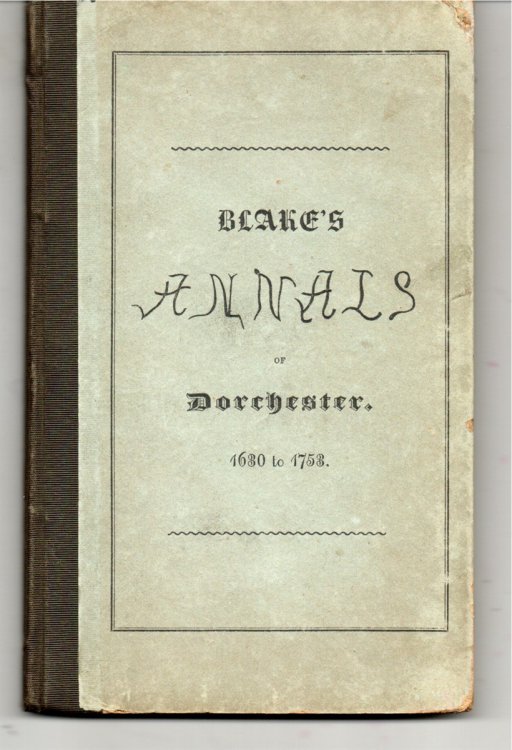 Annals of the Town of Dorchester, 1750.