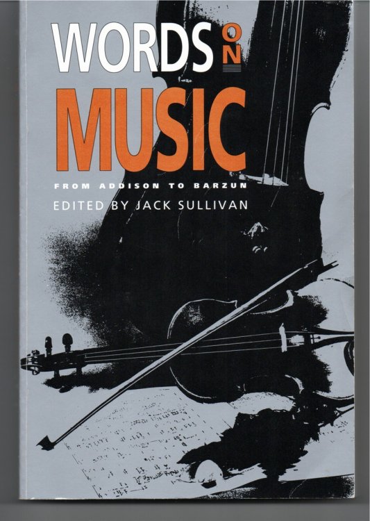 Words on Music, from Addison to Barzun