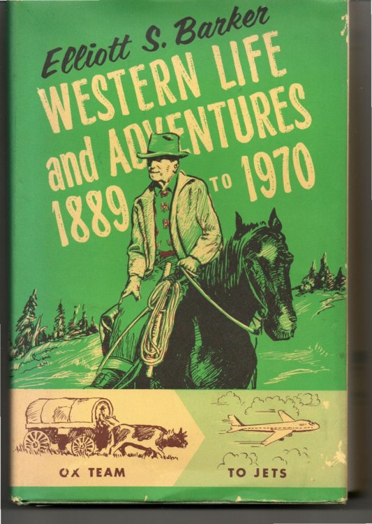 Western Life and Adventures, 1889 to 1970