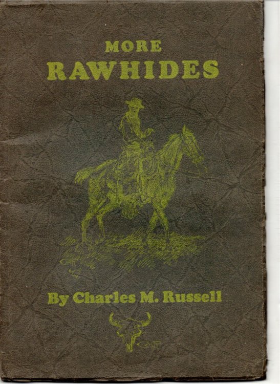 [Montana, Three Titles] More Rawhides; Jordan; Pioneering Montana