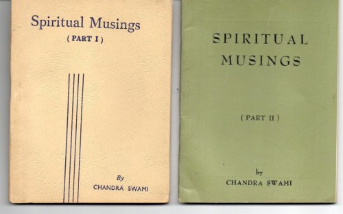 Spiritual Musings (Part I, and Part Two)