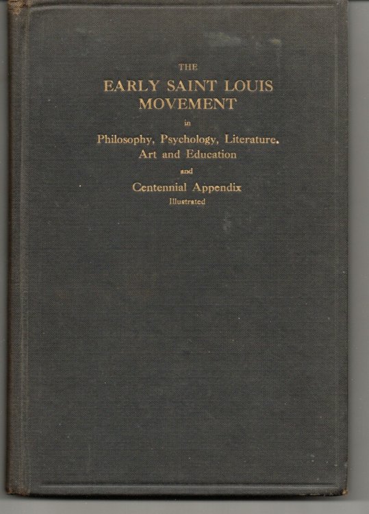 A Brief Report of the Meeting Commemorative of the Early St. Louis Movement, in Philosophy, Psychology, Literature, Art and Education. In Honor of Dr. Denton J. Snider's Eightieth Birthday Held January 14th and 15th, 1921, At Vandervoort's Music Hall, St. Louis, Missouri.