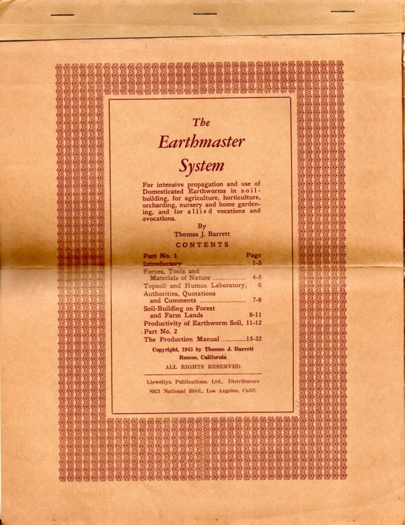The Earthmaster System. For Intensive Propagation and Use of Domesticated Earthworms in Soil-Building . . .