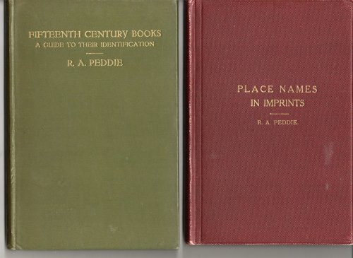 [Two Items] Fifteenth-Century Books: a Guide to Their Identification. with a List of the Latin Names of Towns and an Extensive Bibliography of the Subject. (Together With) Place Name Imprints: an Index to the Latin and Other Forms Used on Title Pages.