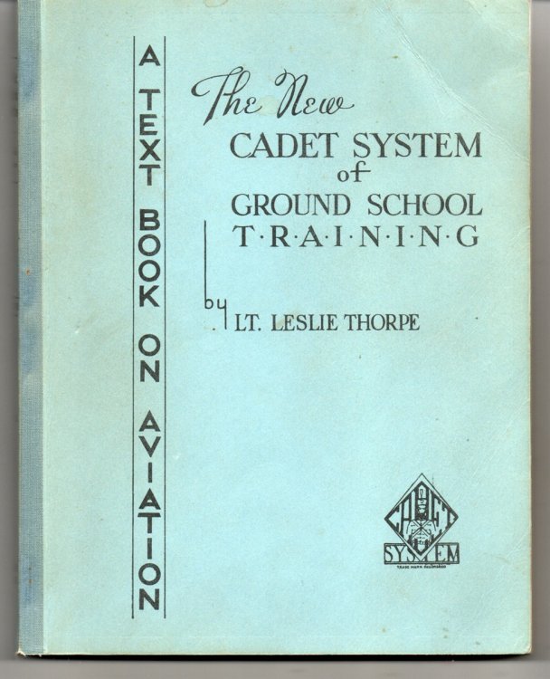 The New Cadet System of Ground School Training. Vol. IV: Navigation - Meteorology, Radio Beam Flying and Orientation Procedure.