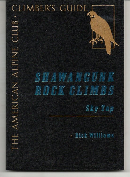 Shawangunk Rock Climbs. Sky Top. The American Alpine Club Climber's Guide.