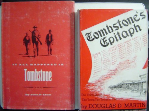 It all Happened in Tombstone. Reprinted from the Arizon Historical Review, October 1929. with a Foreword and Annotations by John D. Gilchriese. [Together with Copy of Tombstone Epitaph]