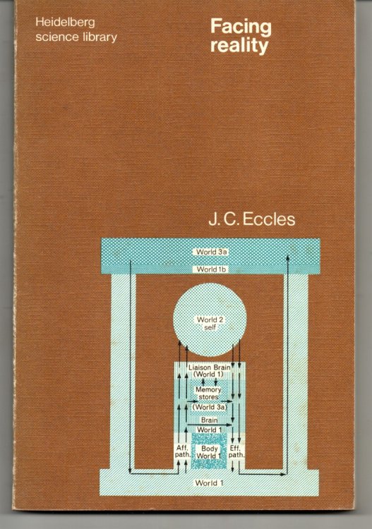 Facing Reality. Philosophical Adventures by a Brain Scientist.