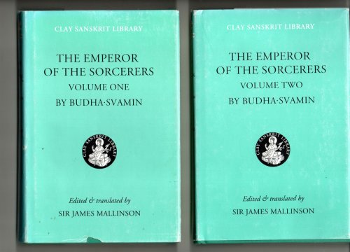 The Emperor of the Sorcerers (Volumes 1 & 2) Edited & Translated by Sir James Mallinson