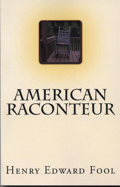 American Raconteur. Real American Writin' for Real American Readin'.