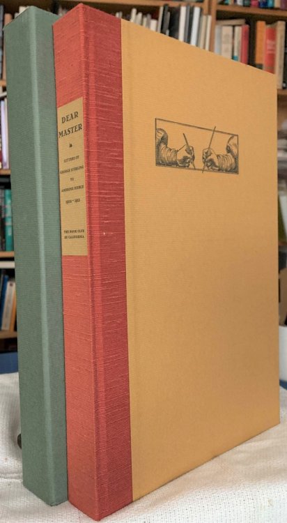 Dear Master: Letters of George Sterling to Ambrose Bierce, 1900-1912.