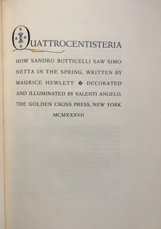 Quattrocentisteria, How Sandro Botticelli saw Simonetta in the Spring. Decorated and illuminated by Valenti Angelo.