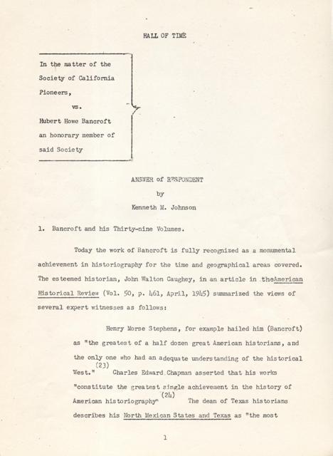 Proceedings of The Society of California Pioneers in Reference to the Histories of Hubert Howe Bancroft. (Including:) Misrepresentations of early California history corrected : proceedings of the Society of California Pioneers in regard to certain misrepr