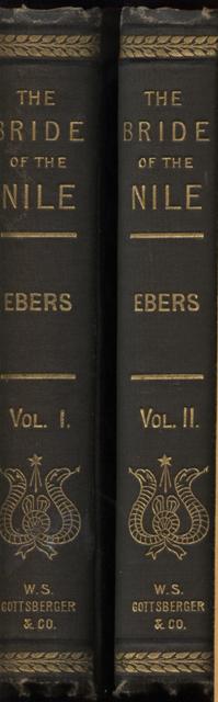 The Bride of the Nile, A Romance. From the German by Clara Bell. In two volumes.