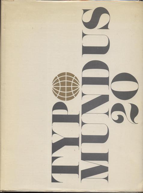 Image for Typomundus 20. A project of the International Center for the Typographic Arts. Typomundus 20. A project of the International Center for the Typographic Arts.