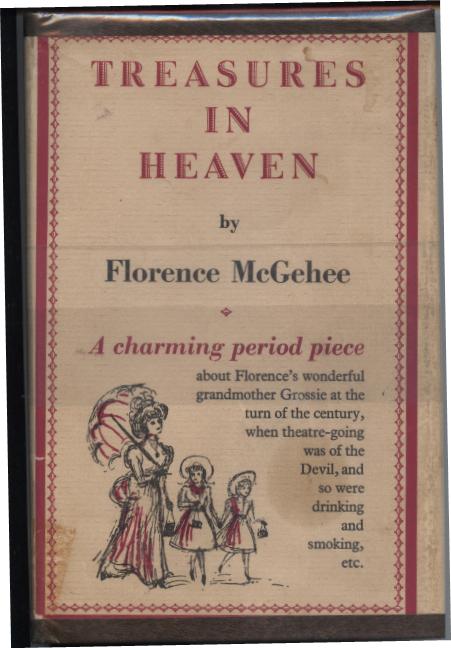 Treasures in Heaven. (inscribed by the author).