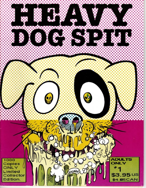 Heavy Dog Spit #1.
