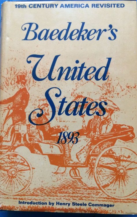 The United States, With an Excursion into Mexico. A Handbook for Travellers, 1893. New Introduction by Henry Steele Commager.