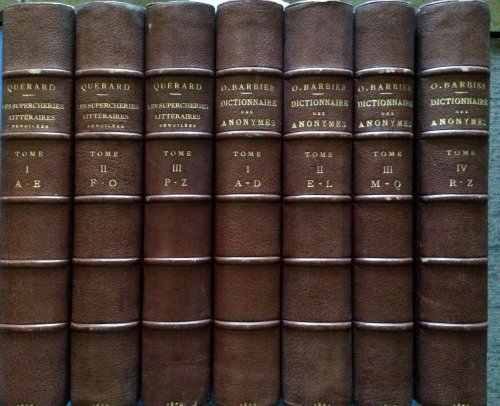 Les Supercheries littraires dvoiles. Galerie des crivains franais de toute l'Europe qui se sont dguiss sous des anagrammes, des astronymes, des cryptonymes, des initialismes, des noms littraires, des pseudonymes factieux ou bizarres, etc. Second
