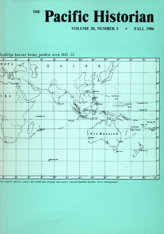 The Pacific Historian. A Quarterly of Western History and Ideas Volume 30, Number 3; Fall 1986