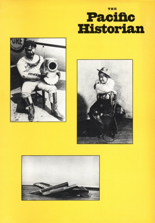The Pacific Historian. A Quarterly of Western History and Ideas Volume 29, Number 1; Spring 1985