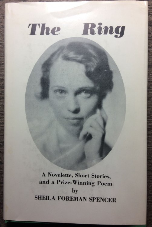 The Ring: A Novelette, Short Stories, and a Prize-Winning Poem.
